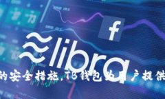   TB钱包安卓版下载官网 - 安全便捷的移动支付利